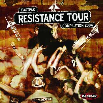 CD Various: Eastpak Resistance Tour Compilation 2004