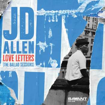 CD J.D. Allen: Love Letters (The Ballad Sessions)