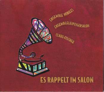Album Various: Ensemble Nobiles - Rivalen Der Comedian Harmonists "es Rappelt Im Salon"