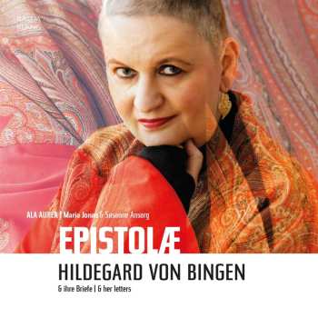 CD Various: Epistolæ - Hildegard Von Bingen Und Ihre Briefe