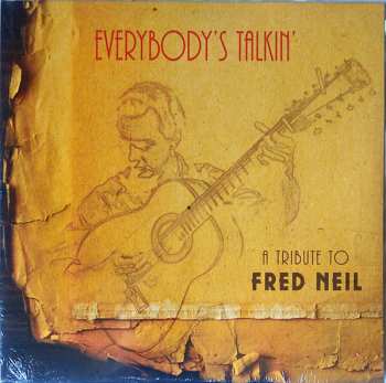 LP Various: Everybody's Talkin' - A Tribute To Fred Neil