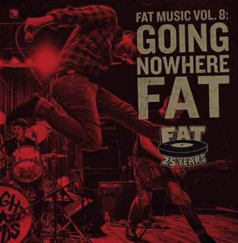 CD Various: Fat Music Vol. 8: Going Nowhere Fat