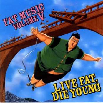 LP Various: Fat Music Volume V: Live Fat, Die Young