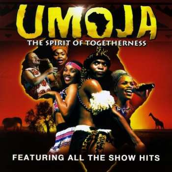 Album Various: Umoja - The Spirit Of Togetherness - Original Cast Recording