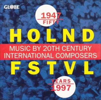 6CD/Doos Various: Fifty Years Holland Festival · A Dutch Miracle LTD