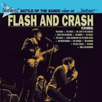LP Various: Flash And Crash (The Northwest Battle Of The Bands Volume One) LTD | CLR