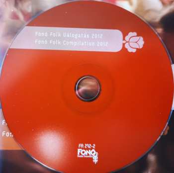 CD Various: Fonó Folk Válogatás 2012 = Fonó Folk Compilation 2012