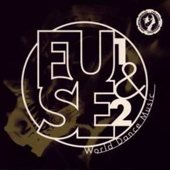 Album Various: FUSE 1 & 2 (World Dance Music)