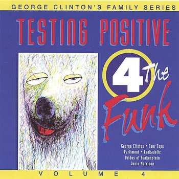 Album Various: George Clinton Family Series: Testing Positive 4 The Funk