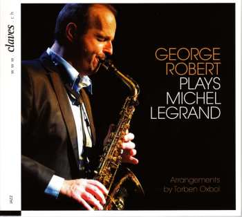 CD Various: George Robert Plays Michel Legrand
