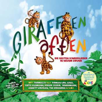 Album Various: Giraffenaffen (Die Besten Kinderlieder In Neuem Sound)