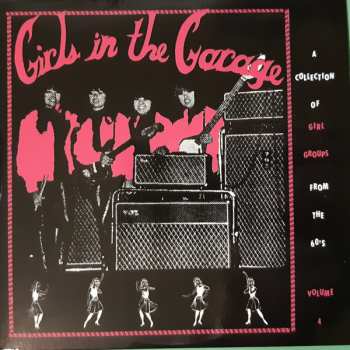 6CD/Doos Various: Girls In The Garage - A Collection Of Girl Garage And Girl Groups From The 60s! Volumes 1-6