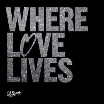 3LP Various: Glitterbox - Where Love Lives (Volume 1) LTD