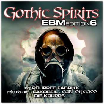 2CD Various: Gothic Spirits (EBM Edition 6)