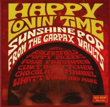 CD Various: Happy Lovin' Time (Sunshine Pop From The Garpax Vaults)