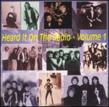 Album Various: Heard It On The Radio Volume 1
