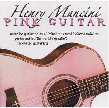Album Various: Henry Mancini: Pink Guitar