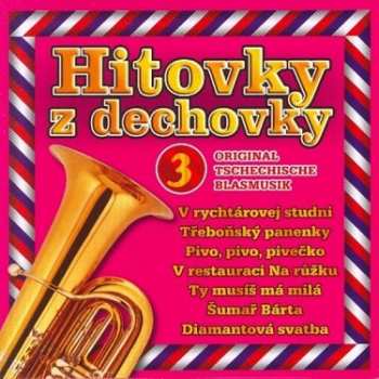 Album Various: Hitovky Z Dechovky 3