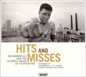 CD Various: Hits And Misses: Muhammad Ali And The Ultimate Sound Of Fistfighting DIGI