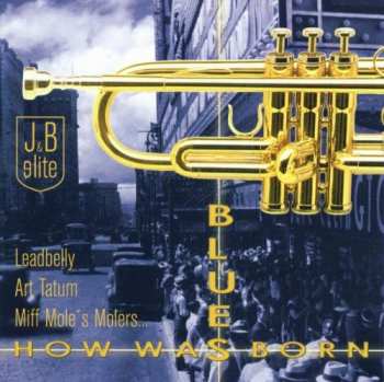 Album Various: How Blues Was Born