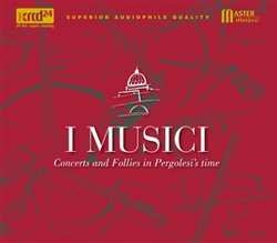 CD I Musici: Concerts And Follies In Pergolesi's Time