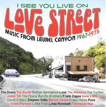 3CD/Doos Various: I See You Live On Love Street (Music From Laurel Canyon 1967-1975)