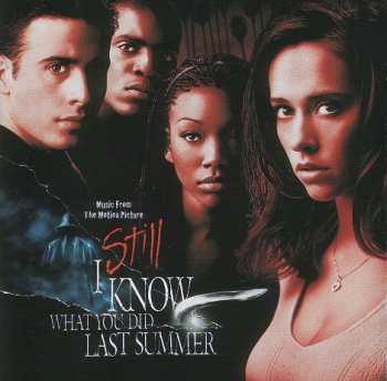 CD Various: I Still Know What You Did Last Summer (Music From The Motion Picture)
