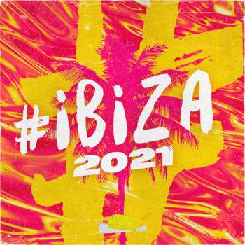 LP Various: #Ibiza 2021