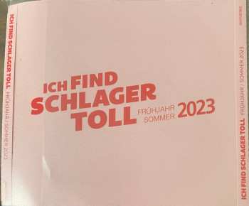 2CD Various: Ich Find Schlager Toll - Frühjahr Sommer 2023