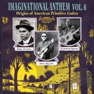 LP Various: Imaginational Anthem Vol. 6 (Origins Of American Primitive Guitar) LTD