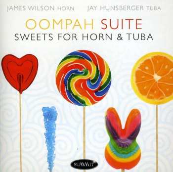 Album Various: James Wilson & Jay Hunsberger - Oompah Suite
