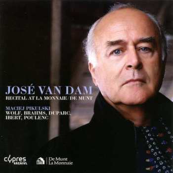 CD Various: Jose Van Dam - Recital At La Monnaie/de Munt