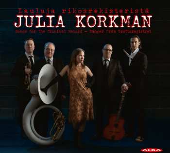 Album Various: Julia Korman - Laulu Rikosrekisteristä