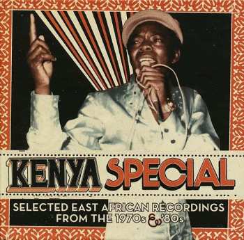 2CD Various: Kenya Special: Selected East African Recordings From The 1970s & '80s