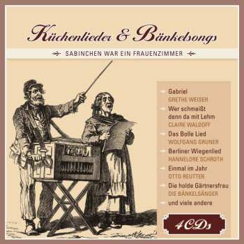 Album Various: Küchenlieder & Bänkelsongs: Sabinchen War Ein Frauenzimmer