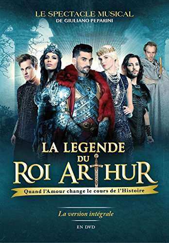 DVD Various: La Légende Du Roi Arthur (Le Spectacle Musical)
