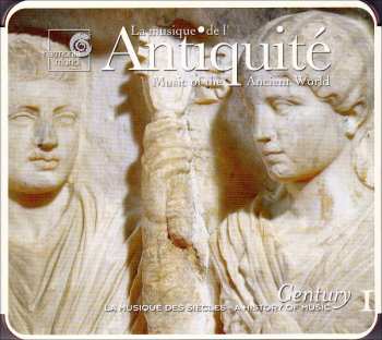 CD Various: La Musique De L'Antiquité (Music Of The Ancient World)