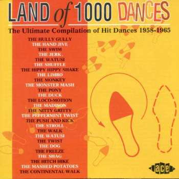 CD Various: Land Of 1000 Dances. The Ultimate Compilation Of Hit Dances 1958-1965