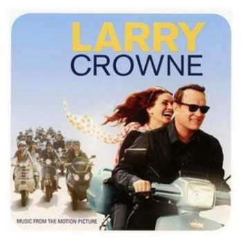 Album Various: Larry Crowne (Music From The Motion Picture)