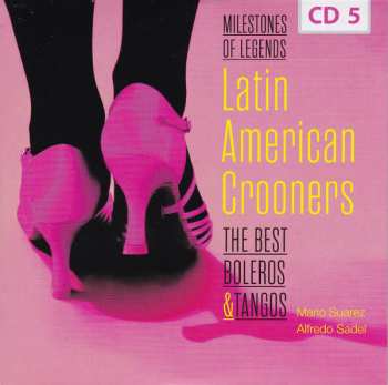 10CD/Doos Various: Latin American Crooners The Best Boleros & Tangos