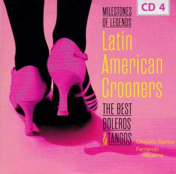10CD/Doos Various: Latin American Crooners The Best Boleros & Tangos