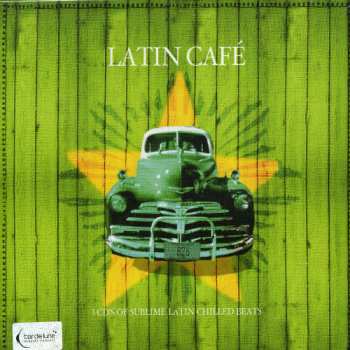 Album Various: Latin Café