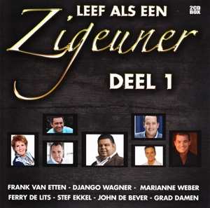 2CD Various: Leef Als Een Zigeuner Deel 1 