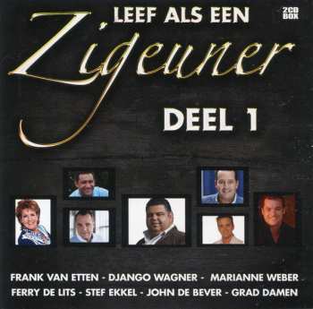 2CD Various: Leef Als Een Zigeuner Deel 1 