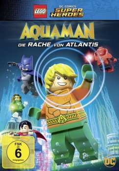 DVD Various: Lego Dc Comics Super Heroes: Aquaman - Die Rache Von Atlantis