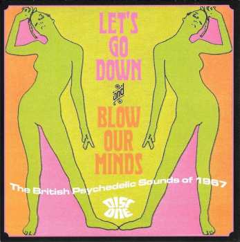 3CD/Doos Various: Let's Go Down And Blow Our Minds: The British Psychedelic Sounds Of 1967