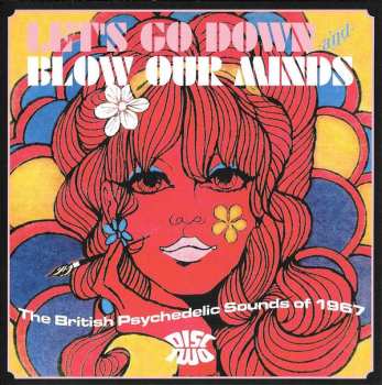 3CD/Doos Various: Let's Go Down And Blow Our Minds: The British Psychedelic Sounds Of 1967