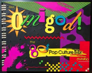 Album Danny Elfman: Like, Omigod! The '80s Pop Culture Box (Totally)
