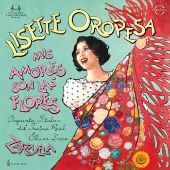 SACD Lisette Oropesa: Mis amores son las flores