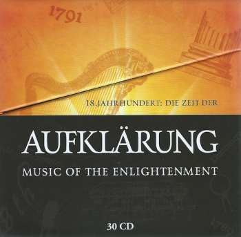 30CD/Doos Various: Lumières: La Musique Du XVIIIe Siècle - 18th Century: The Age Of Enlightenment - 18. Jahrhundert: Die Zeit Der Aufklärung LTD